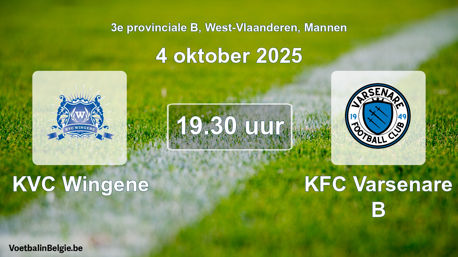 Scheduled match men football: KVC Wingene - KFC Varsenare B (4 October 2025)