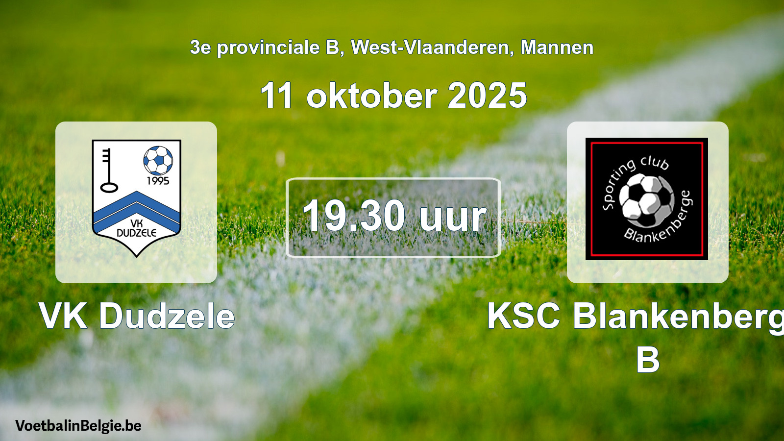 Scheduled match men football: VK Dudzele - KSC Blankenberge B (11 October 2025)