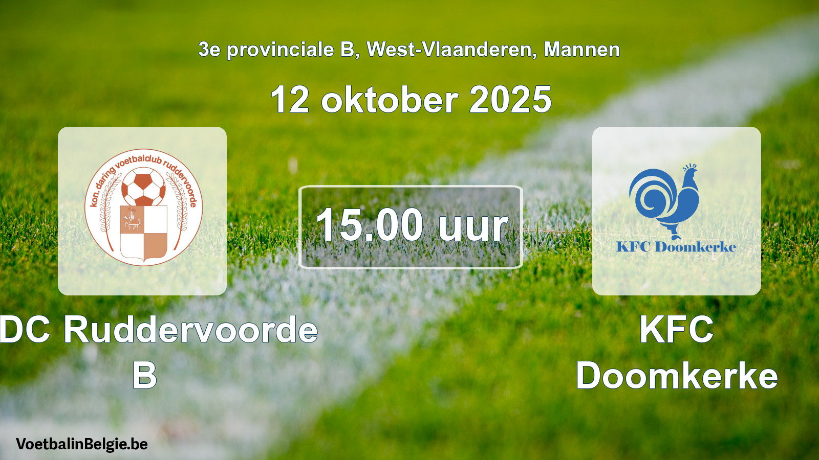 Scheduled match men football: KDC Ruddervoorde B - KFC Doomkerke (12 October 2025)