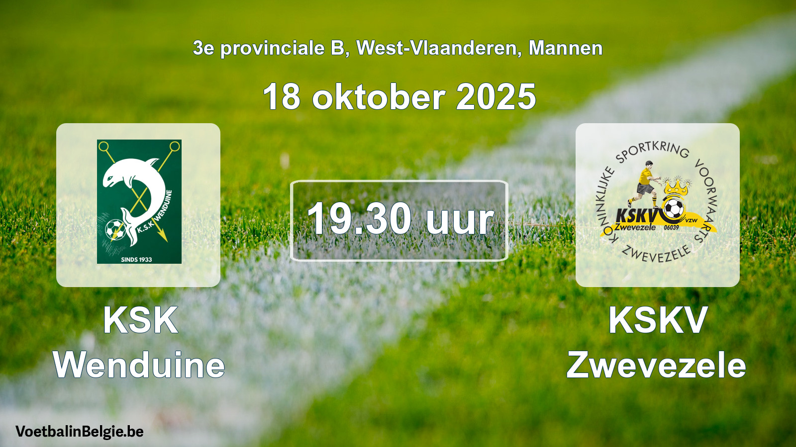 Scheduled match men football: KSK Wenduine - KSKV Zwevezele (18 October 2025)