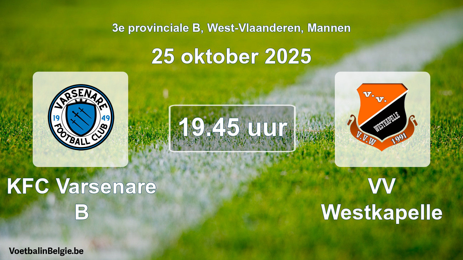 Scheduled match men football: KFC Varsenare B - VV Westkapelle (25 October 2025)