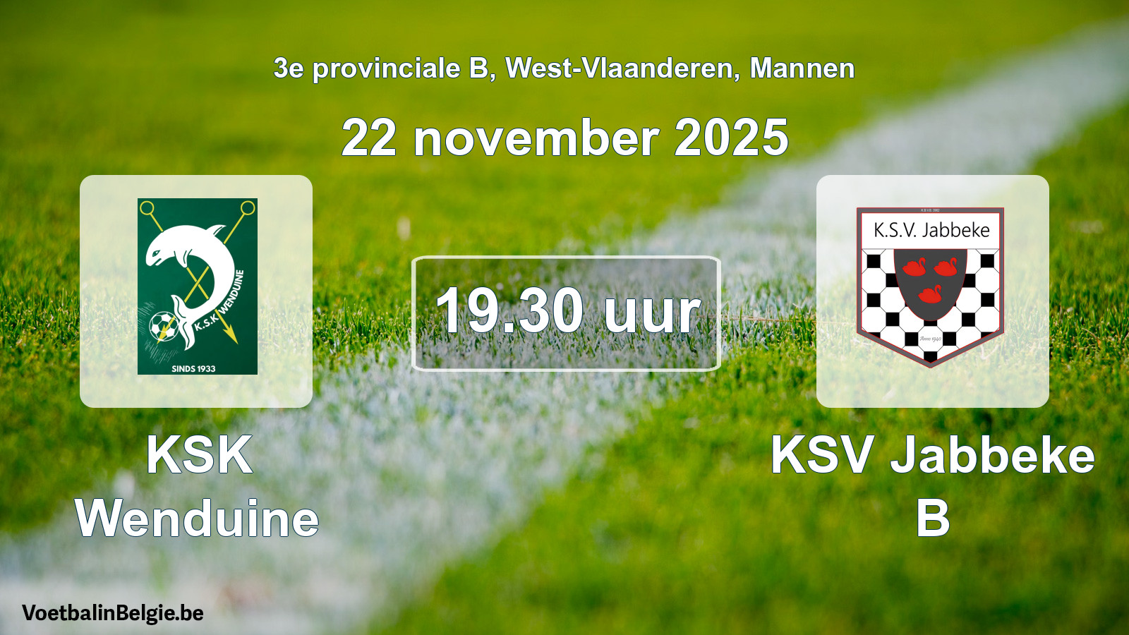 Scheduled match men football: KSK Wenduine - KSV Jabbeke B (22 November 2025)