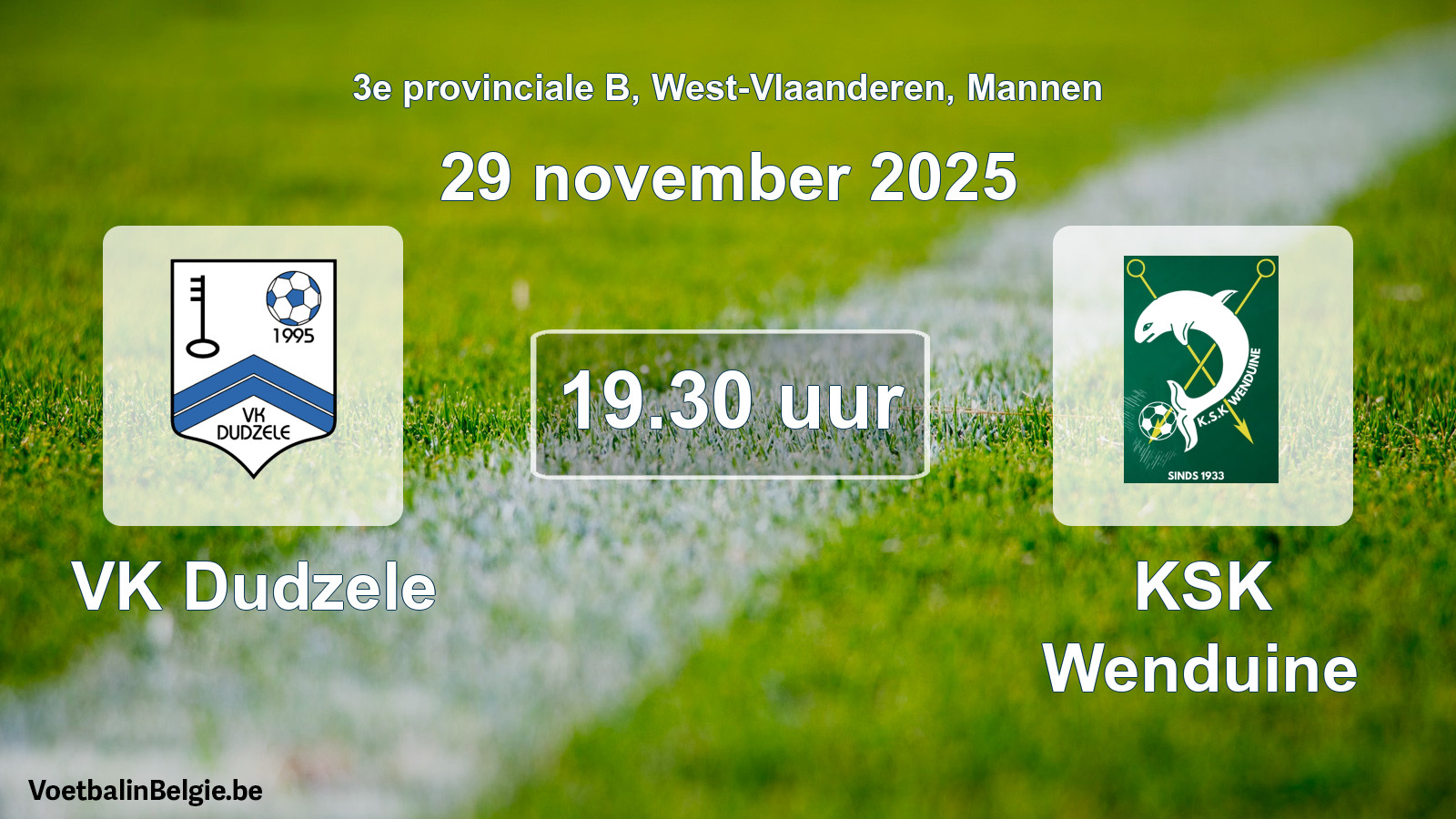 Geplantes Spiel männer-Fußball: VK Dudzele - KSK Wenduine (29 November 2025)