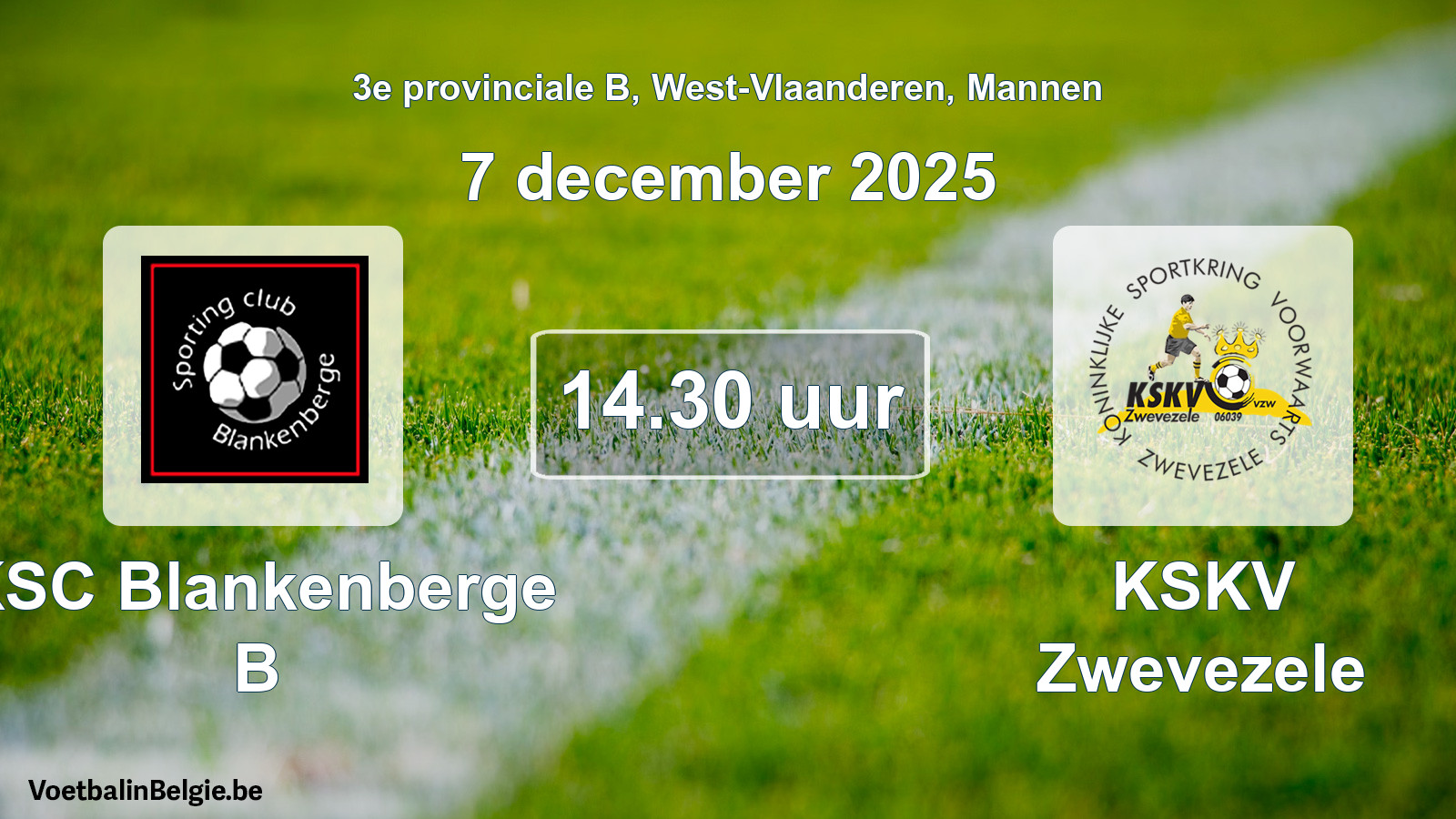 Scheduled match men football: KSC Blankenberge B - KSKV Zwevezele (7 December 2025)
