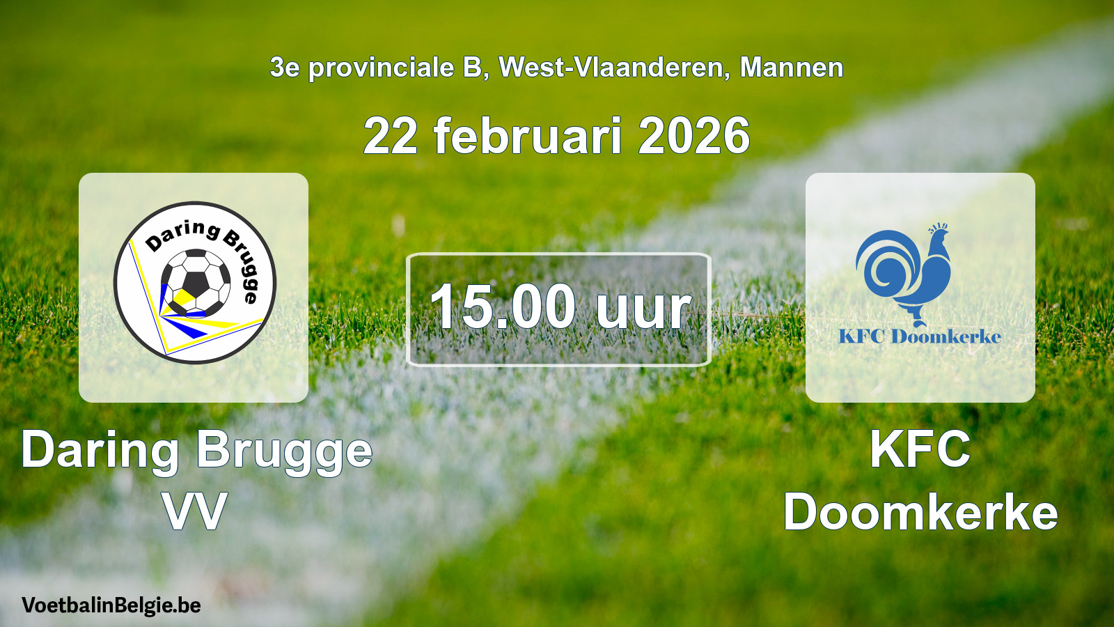 Scheduled match men football: Daring Brugge VV - KFC Doomkerke (22 February 2026)