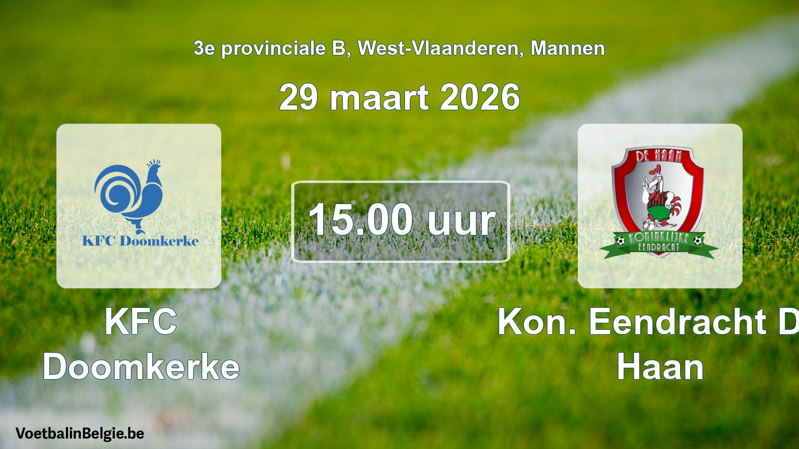 Geplande wedstrijd mannenvoetbal: KFC Doomkerke - Kon. Eendracht De Haan (29 maart 2026)