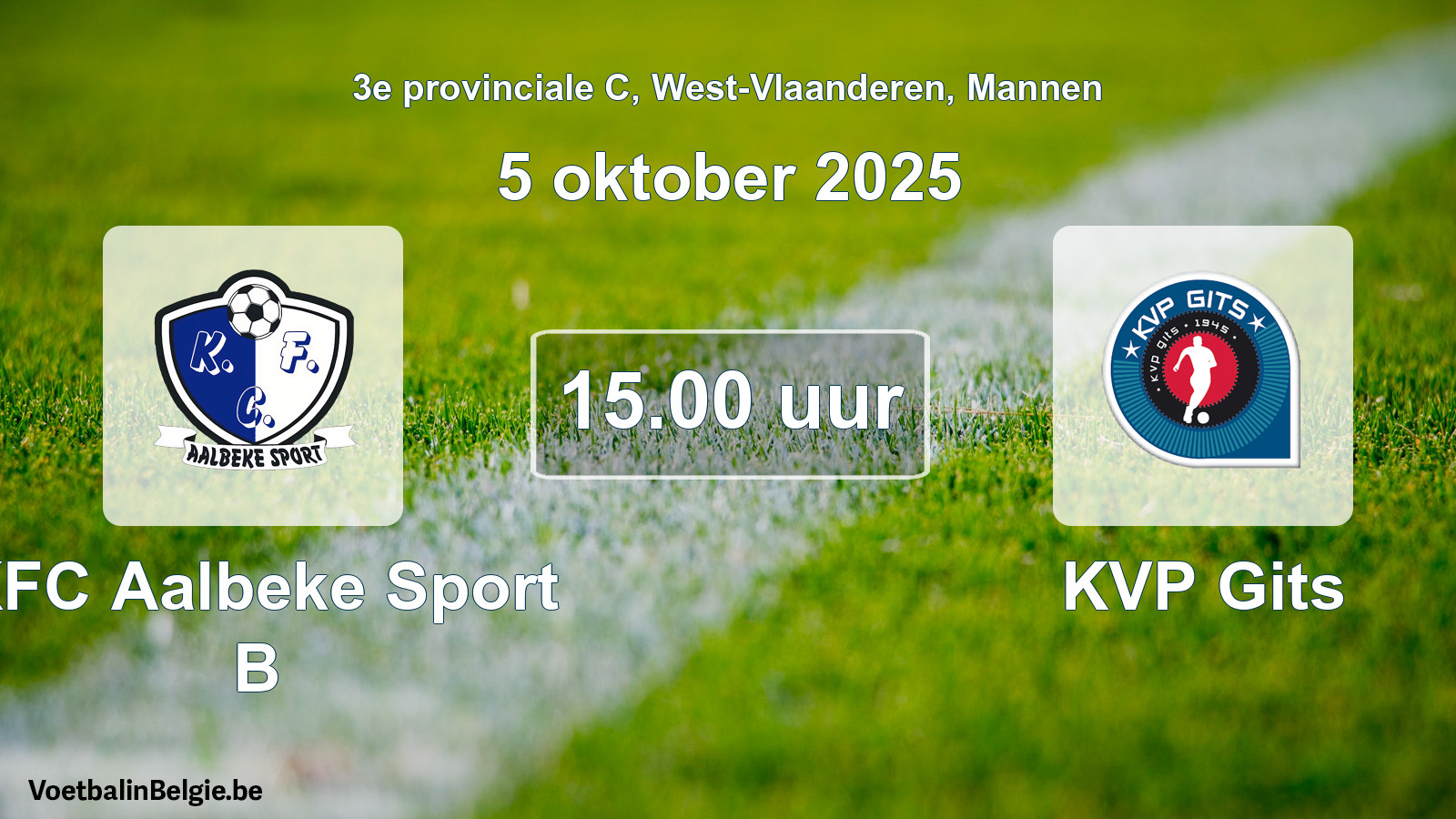 Scheduled match men football: KFC Aalbeke Sport B - KVP Gits (5 October 2025)