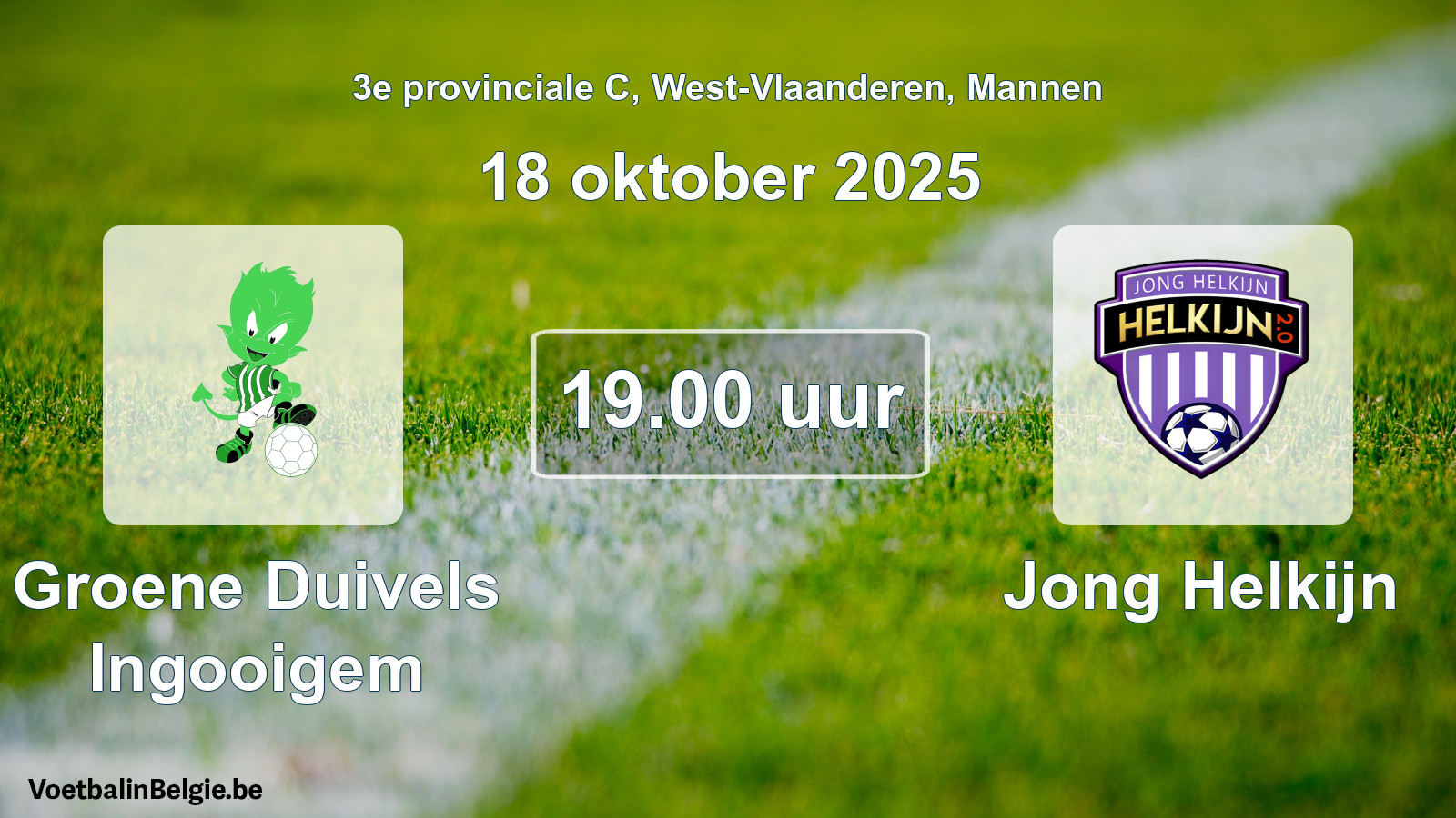 Scheduled match men football: Groene Duivels Ingooigem - Jong Helkijn (18 October 2025)