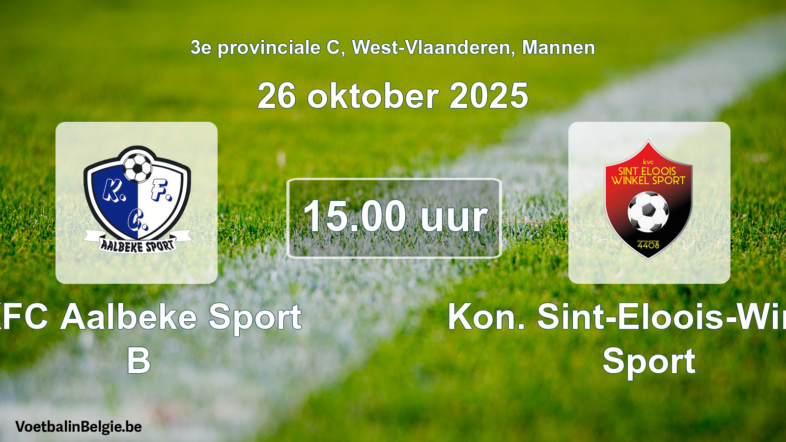 Geplantes Spiel männer-Fußball: KFC Aalbeke Sport B - Kon. Sint-Eloois-Winkel Sport (26 Oktober 2025)