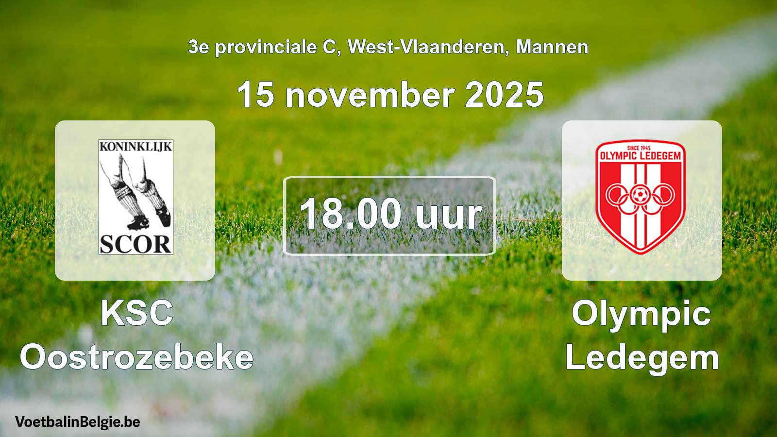 Scheduled match men football: KSC Oostrozebeke - Olympic Ledegem (15 November 2025)