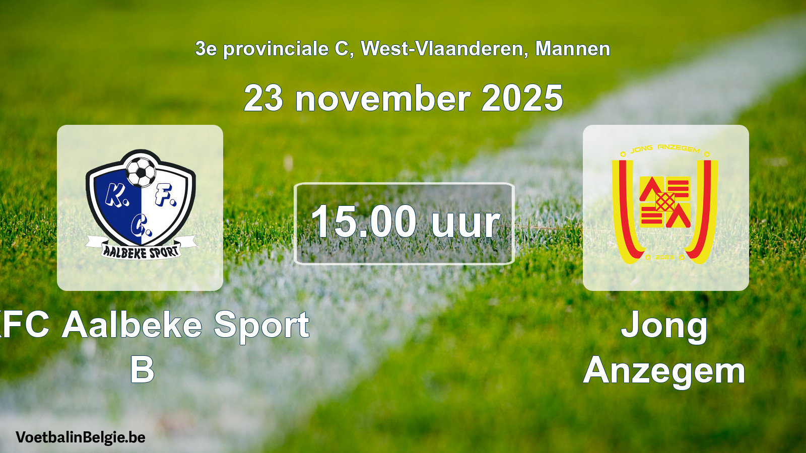 Scheduled match men football: KFC Aalbeke Sport B - Jong Anzegem (23 November 2025)