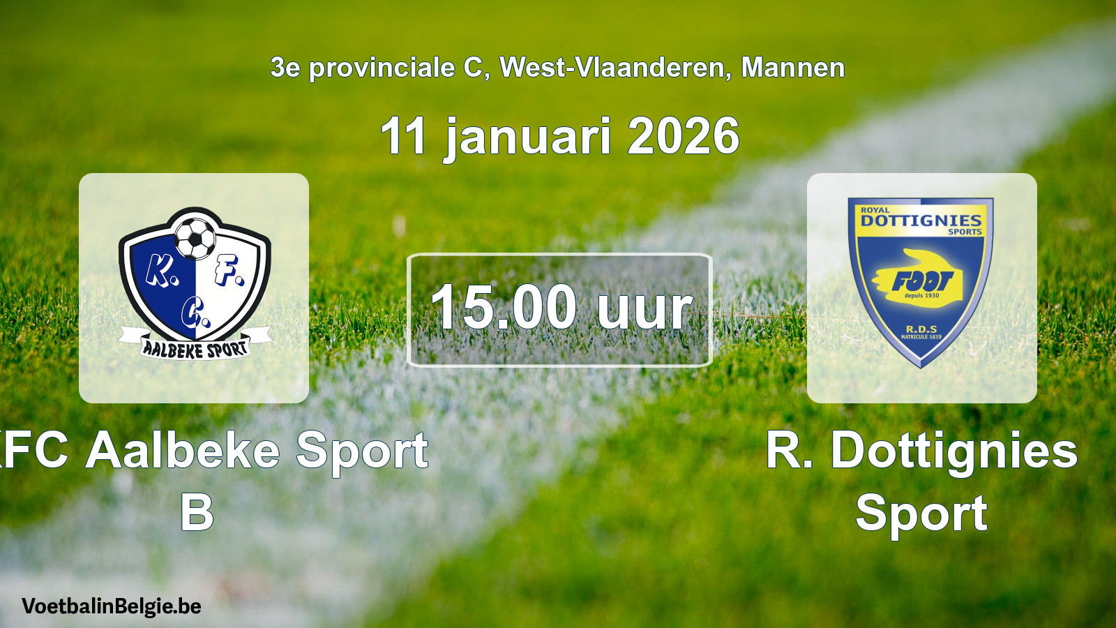 Scheduled match men football: KFC Aalbeke Sport B - R. Dottignies Sport (11 January 2026)