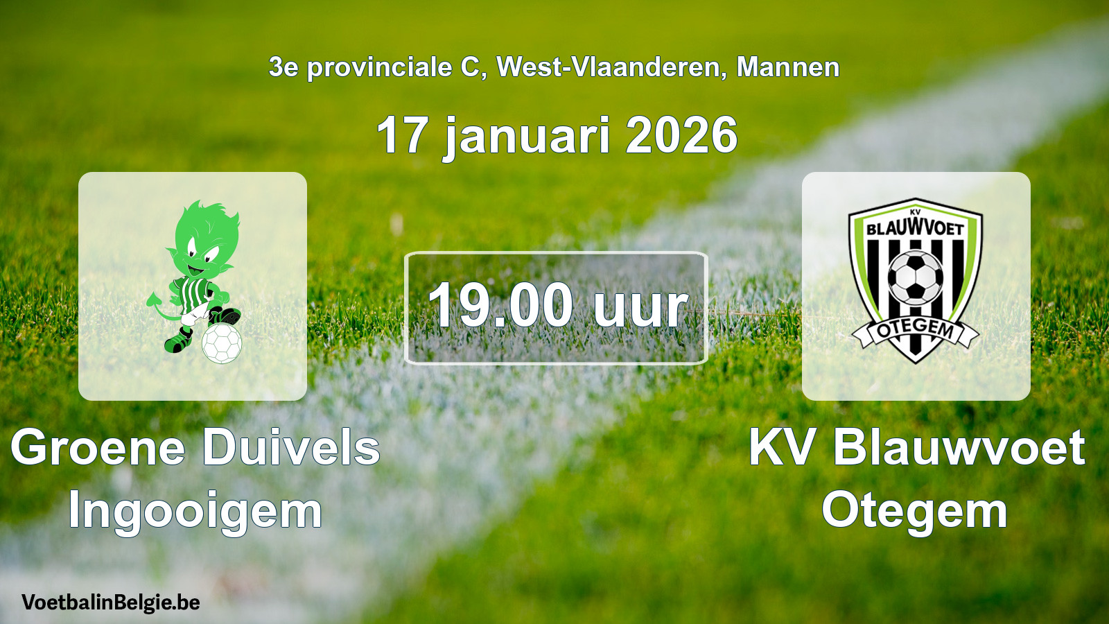 Scheduled match men football: Groene Duivels Ingooigem - KV Blauwvoet Otegem (17 January 2026)