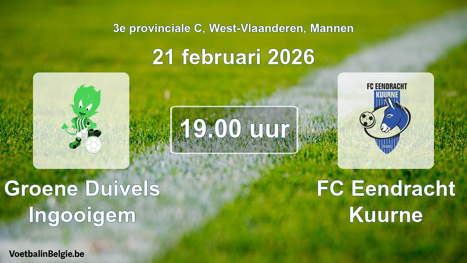 Scheduled match men football: Groene Duivels Ingooigem - FC Eendracht Kuurne (21 February 2026)