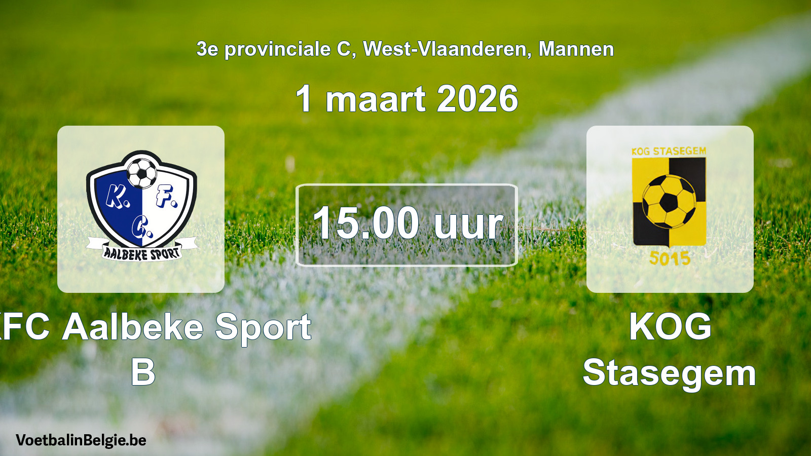 Scheduled match men football: KFC Aalbeke Sport B - KOG Stasegem (1 March 2026)