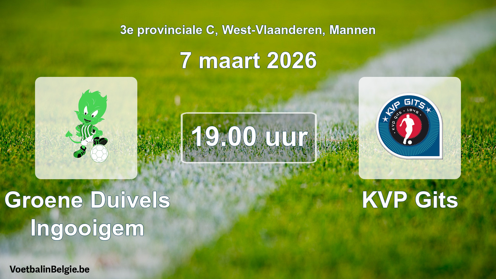 Scheduled match men football: Groene Duivels Ingooigem - KVP Gits (7 March 2026)