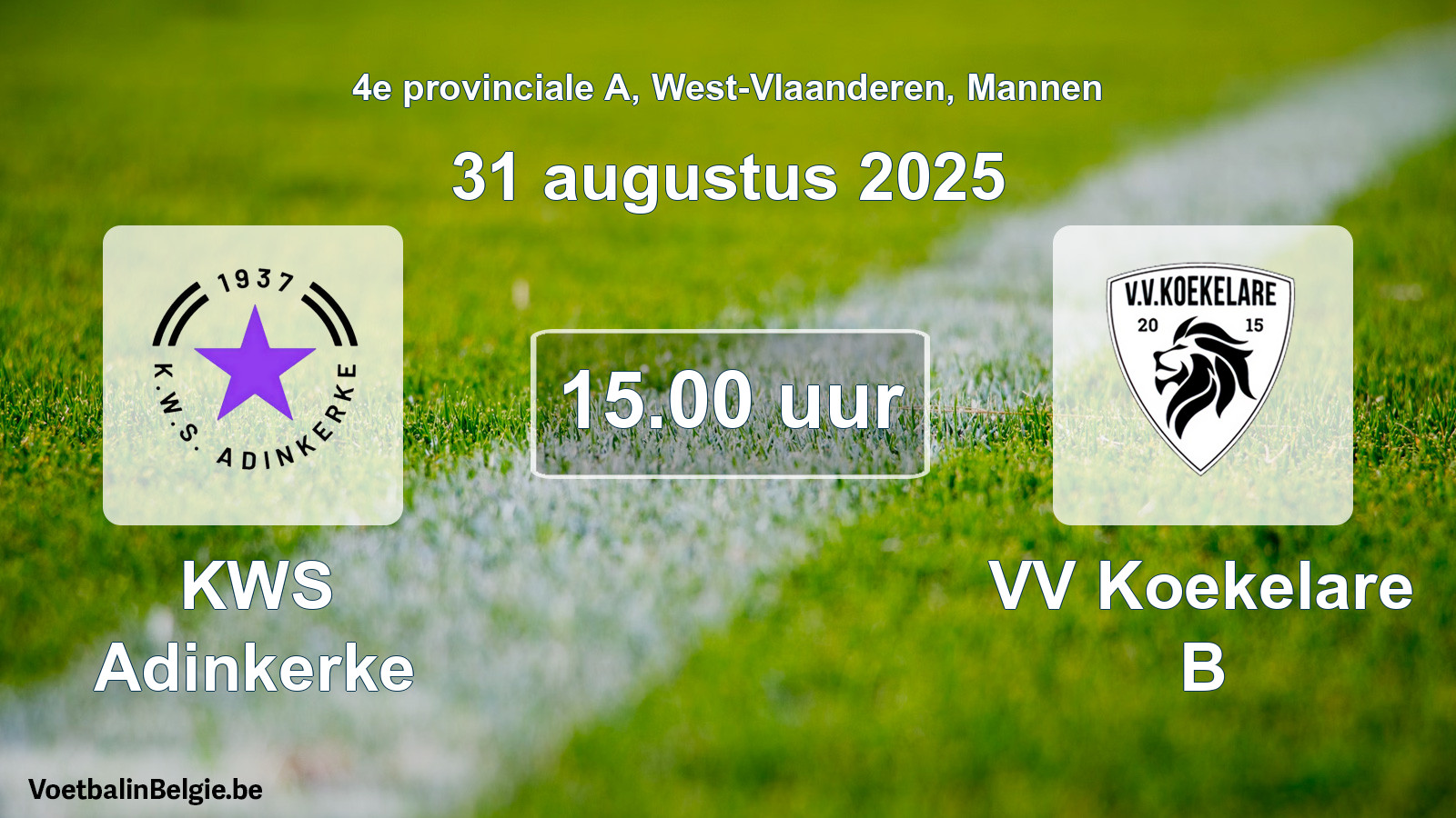 Scheduled match men football: KWS Adinkerke - VV Koekelare B (31 August 2025)