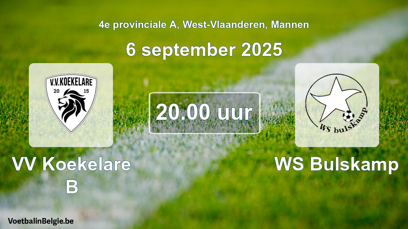 Scheduled match men football: VV Koekelare B - WS Bulskamp (6 September 2025)