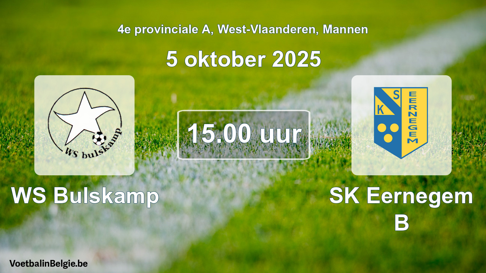 Scheduled match men football: WS Bulskamp - SK Eernegem B (5 October 2025)