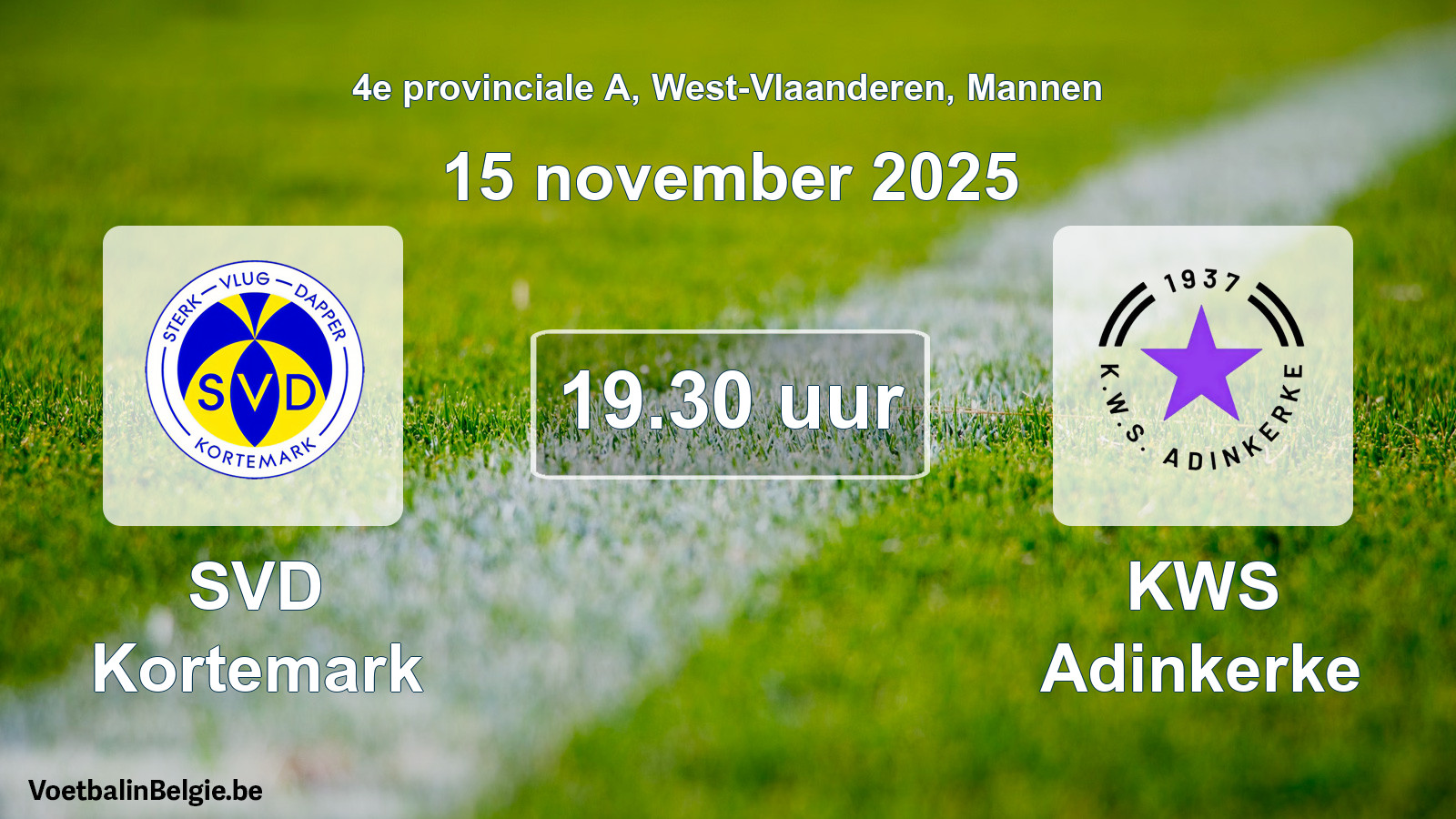 Scheduled match men football: SVD Kortemark - KWS Adinkerke (15 November 2025)