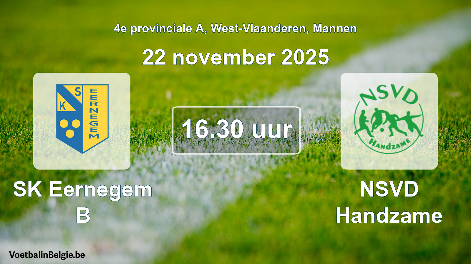 Scheduled match men football: SK Eernegem B - NSVD Handzame (22 November 2025)