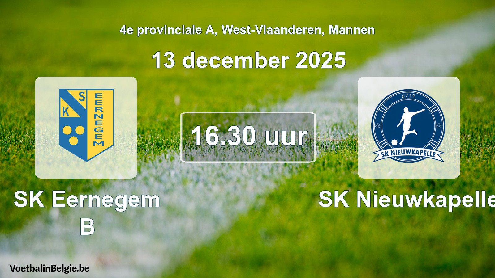 Geplande wedstrijd mannenvoetbal: SK Eernegem B - SK Nieuwkapelle (13 december 2025)