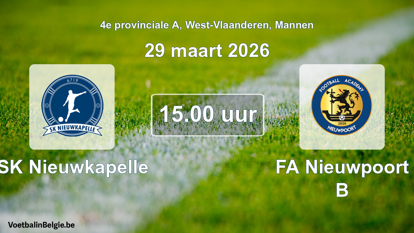 Scheduled match men football: SK Nieuwkapelle - FA Nieuwpoort B (29 March 2026)