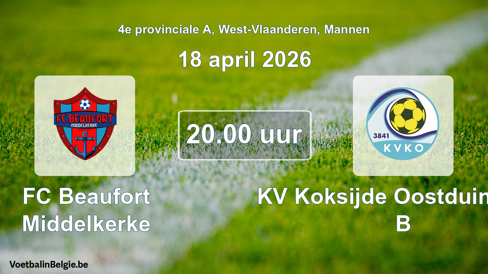 Scheduled match men football: FC Beaufort Middelkerke - KV Koksijde Oostduinkerke B (18 April 2026)