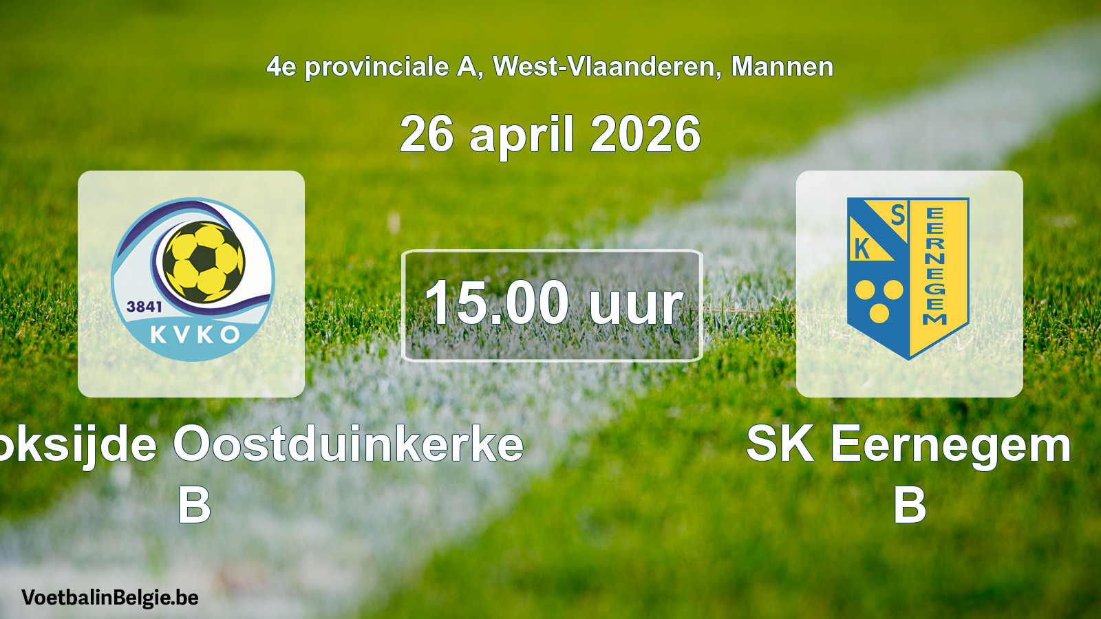 Scheduled match men football: KV Koksijde Oostduinkerke B - SK Eernegem B (26 April 2026)