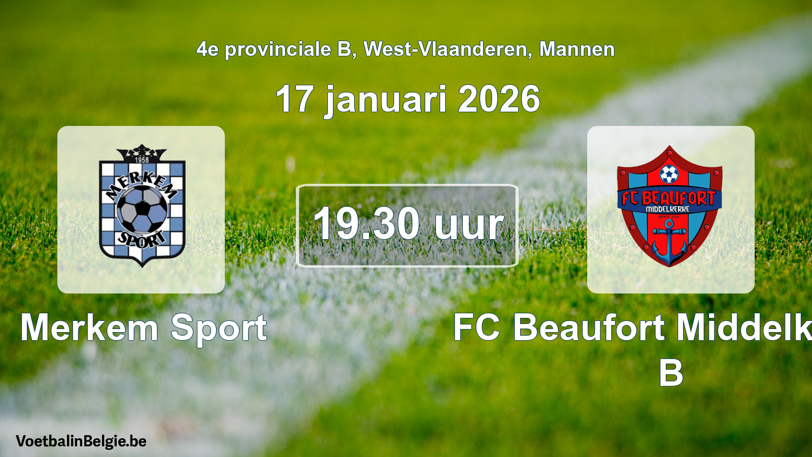 Scheduled match men football: Merkem Sport - FC Beaufort Middelkerke B (17 January 2026)