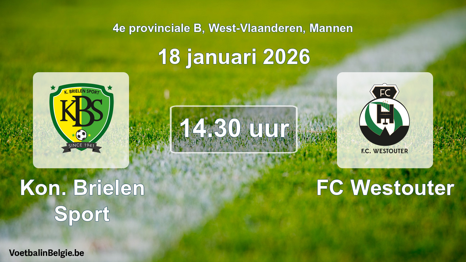 Scheduled match men football: Kon. Brielen Sport - FC Westouter (18 January 2026)