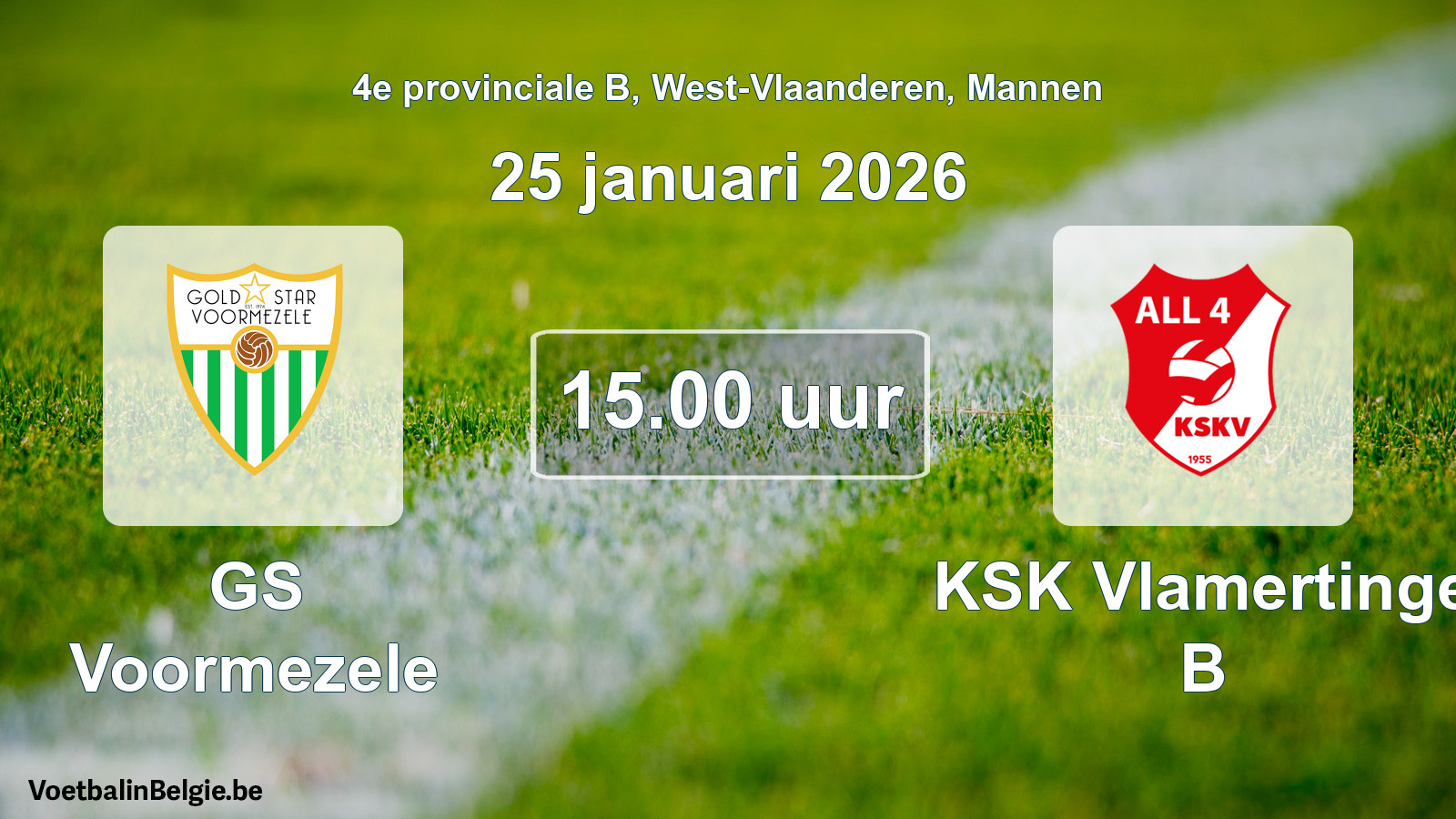 Scheduled match men football: GS Voormezele - KSK Vlamertinge B (25 January 2026)
