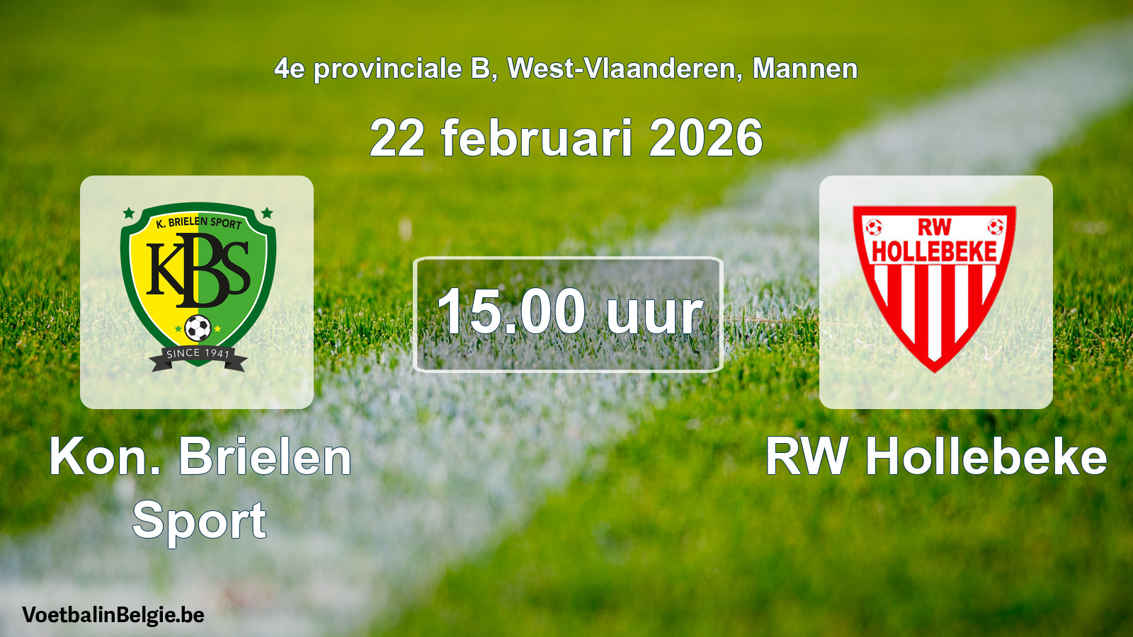 Geplande wedstrijd mannenvoetbal: Kon. Brielen Sport - RW Hollebeke (22 februari 2026)