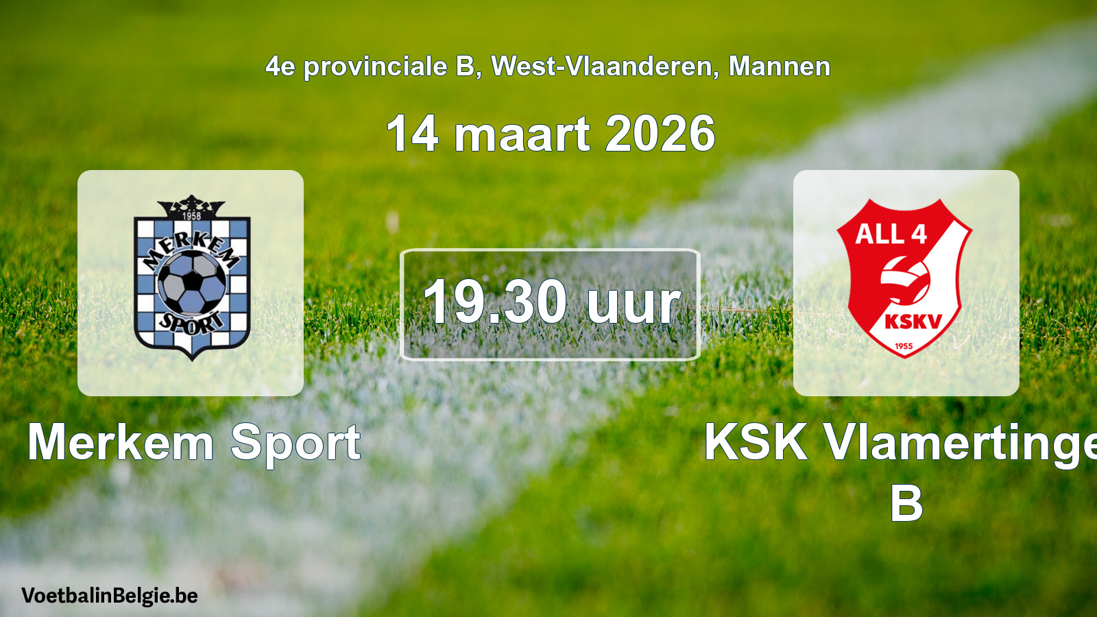 Scheduled match men football: Merkem Sport - KSK Vlamertinge B (14 March 2026)
