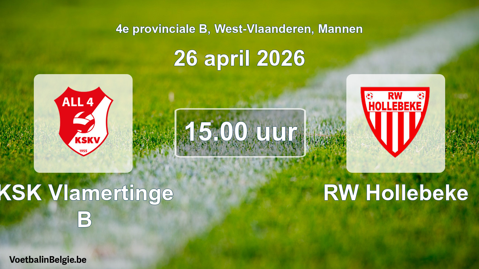 Scheduled match men football: KSK Vlamertinge B - RW Hollebeke (26 April 2026)