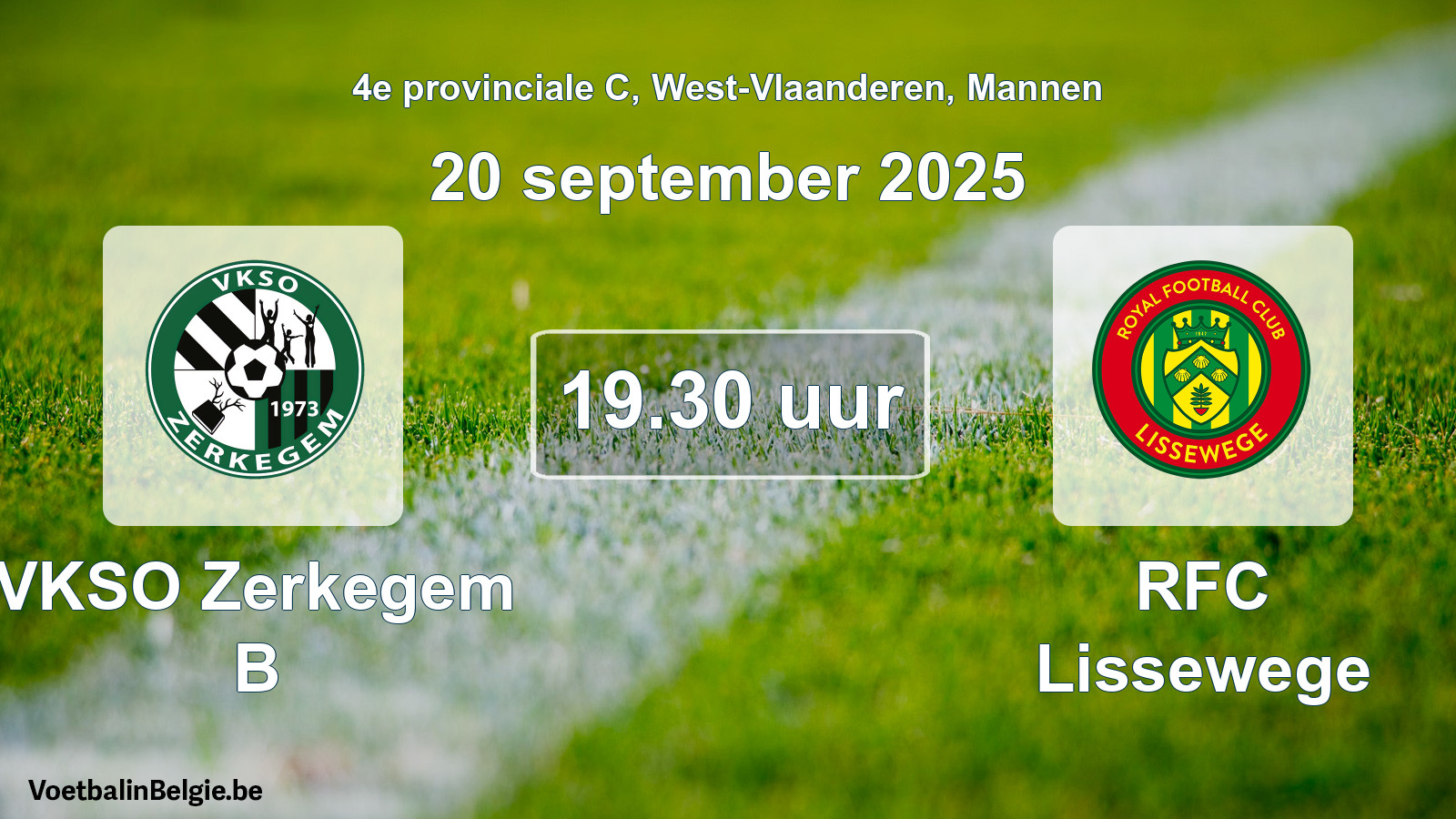 Scheduled match men football: VKSO Zerkegem B - RFC Lissewege (20 September 2025)