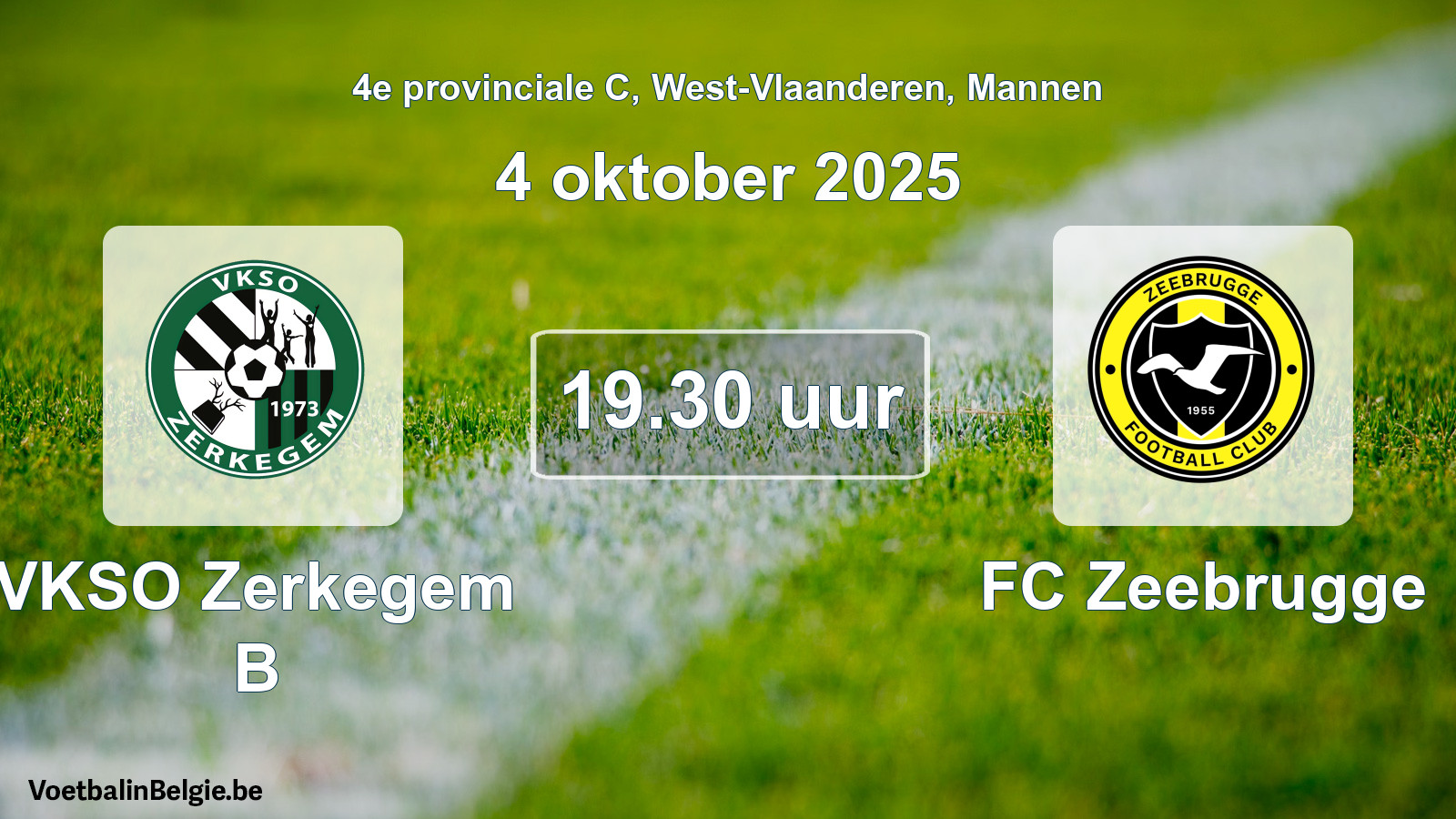 Scheduled match men football: VKSO Zerkegem B - FC Zeebrugge (4 October 2025)