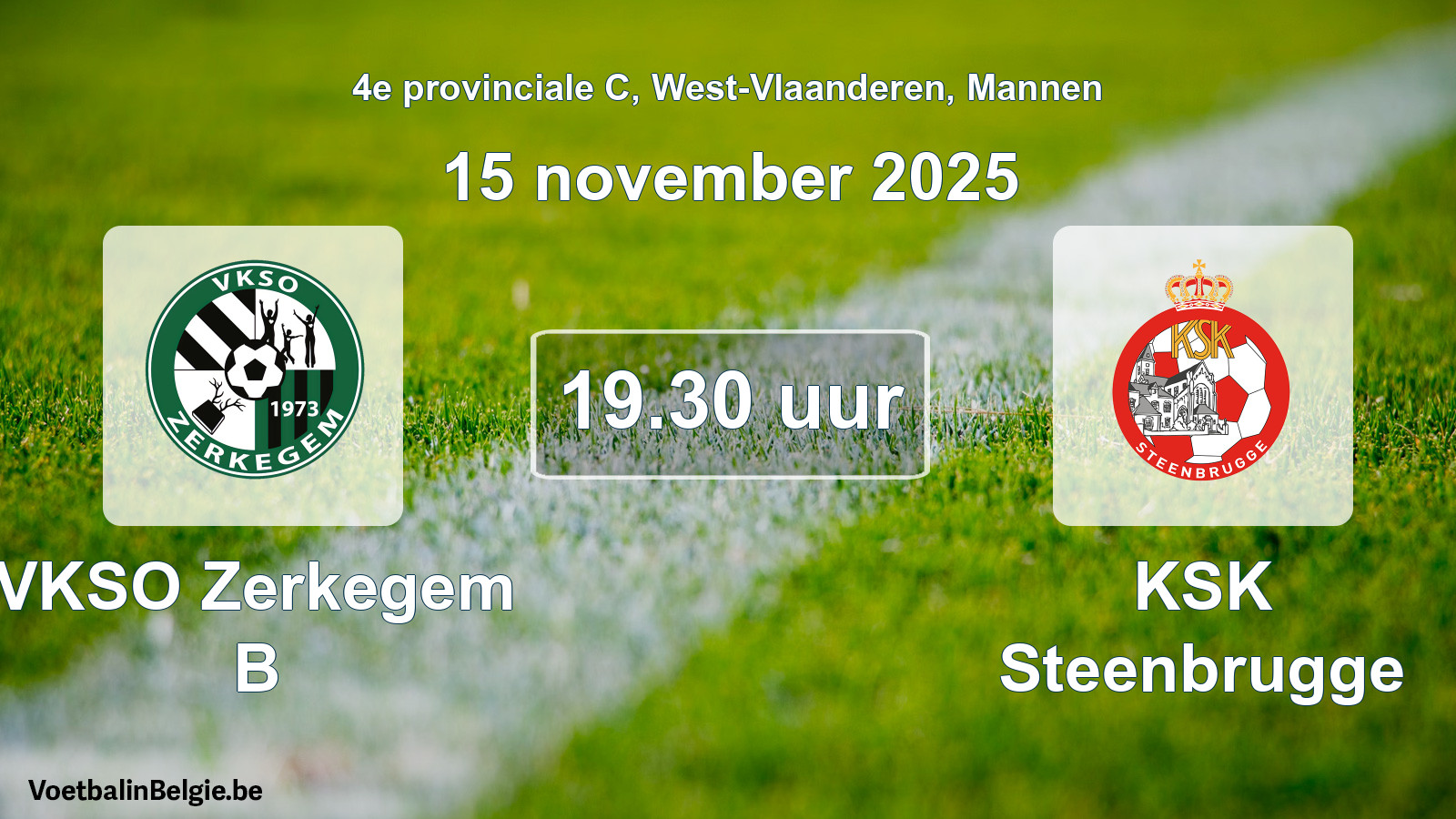 Scheduled match men football: VKSO Zerkegem B - KSK Steenbrugge (15 November 2025)