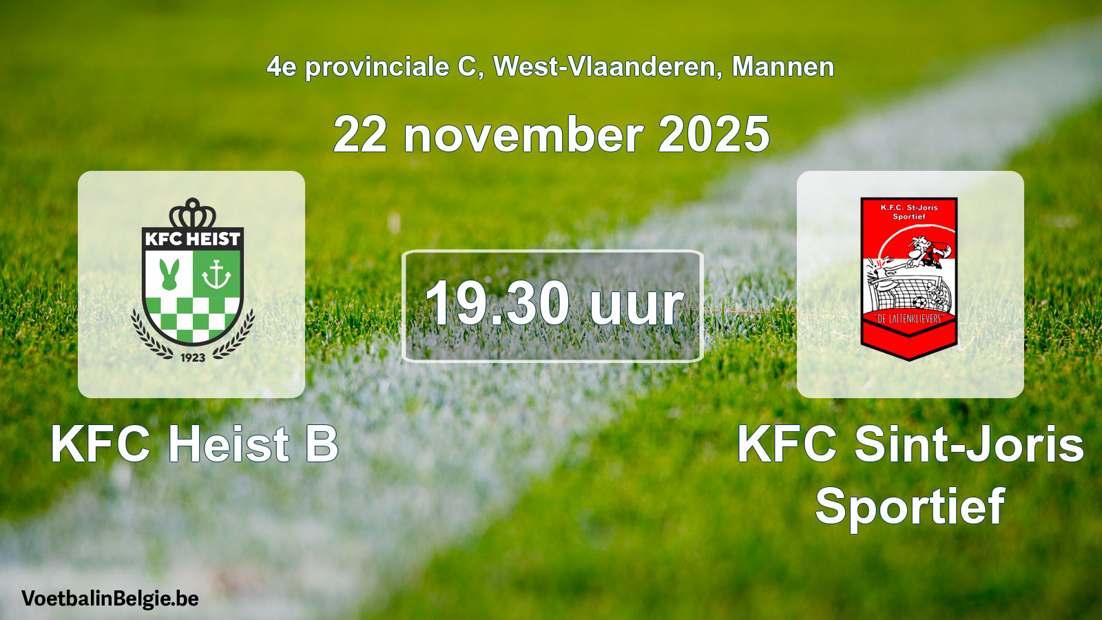 Scheduled match men football: KFC Heist B - KFC Sint-Joris Sportief (22 November 2025)