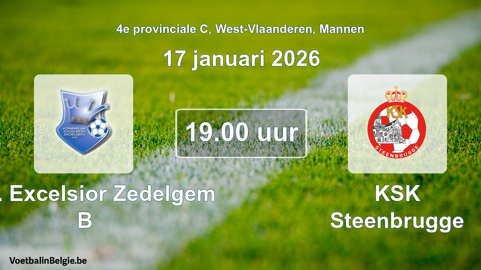 Scheduled match men football: Kon. Excelsior Zedelgem B - KSK Steenbrugge (17 January 2026)