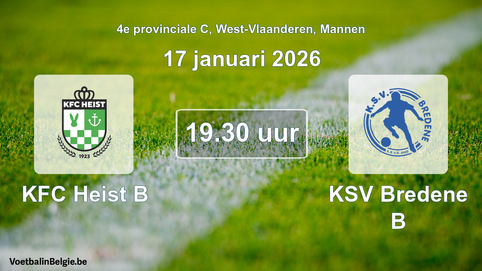 Scheduled match men football: KFC Heist B - KSV Bredene B (17 January 2026)