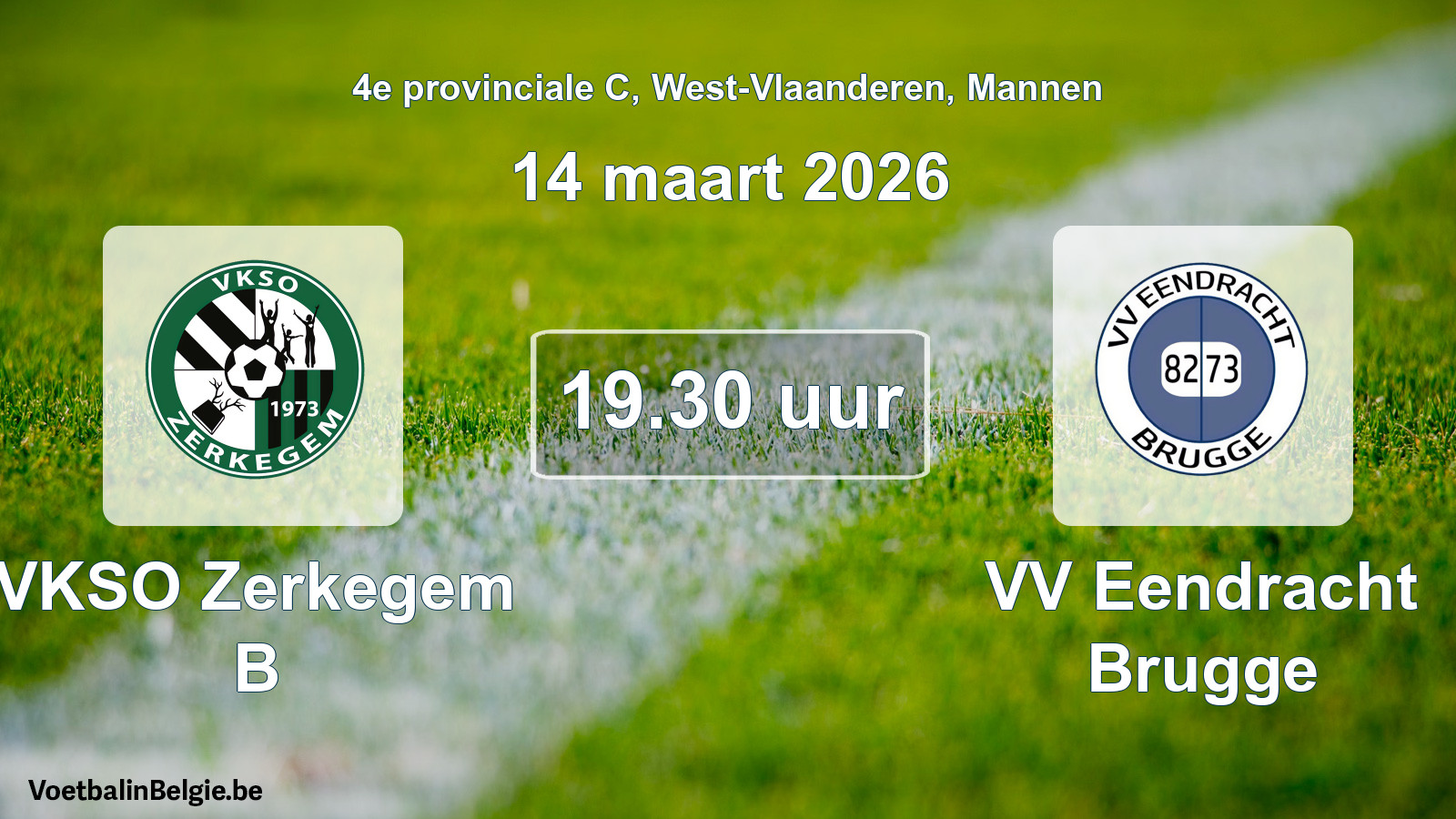 Geplande wedstrijd mannenvoetbal: VKSO Zerkegem B - VV Eendracht Brugge (14 maart 2026)