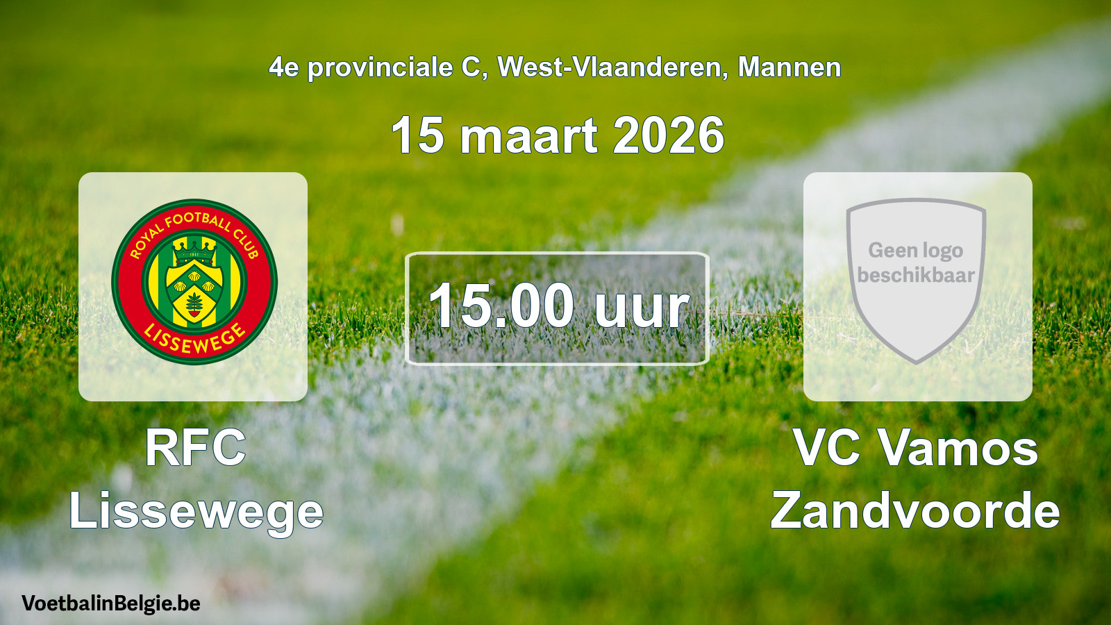 Scheduled match men football: RFC Lissewege - VC Vamos Zandvoorde (15 March 2026)