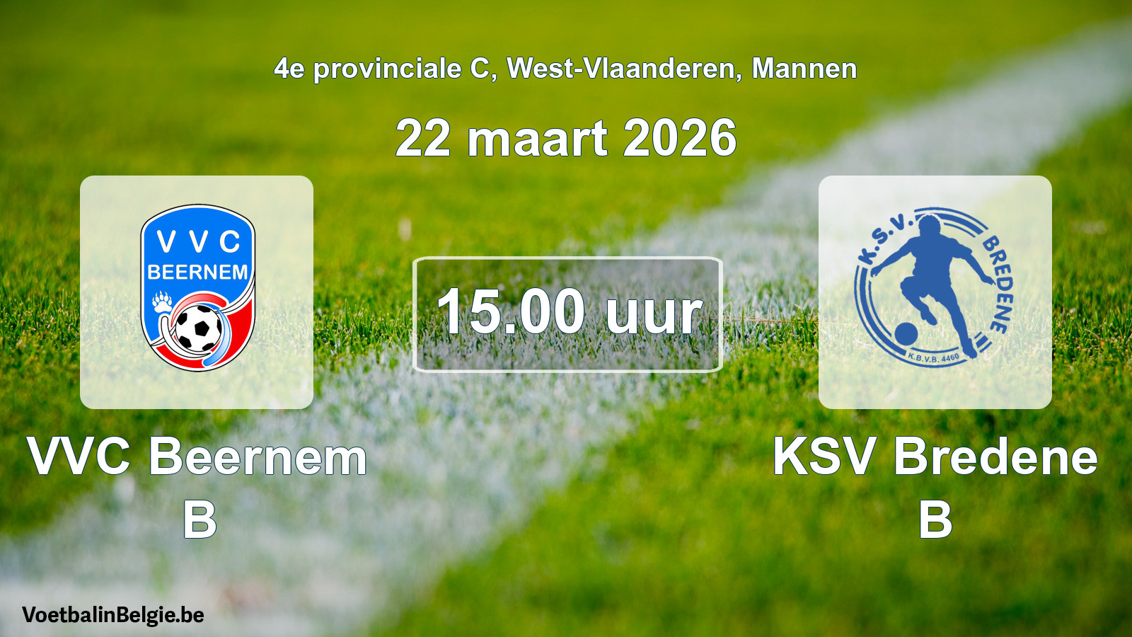 Scheduled match men football: VVC Beernem B - KSV Bredene B (22 March 2026)