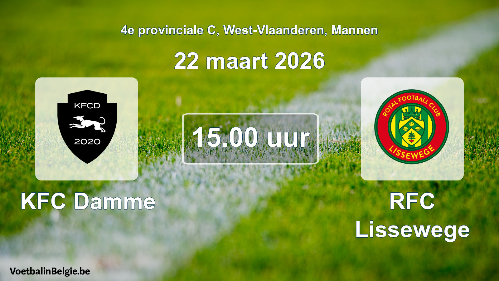 Scheduled match men football: KFC Damme - RFC Lissewege (22 March 2026)