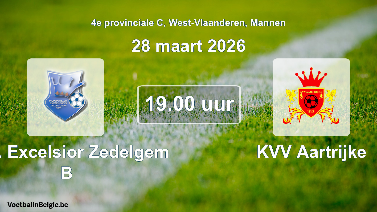 Scheduled match men football: Kon. Excelsior Zedelgem B - KVV Aartrijke (28 March 2026)