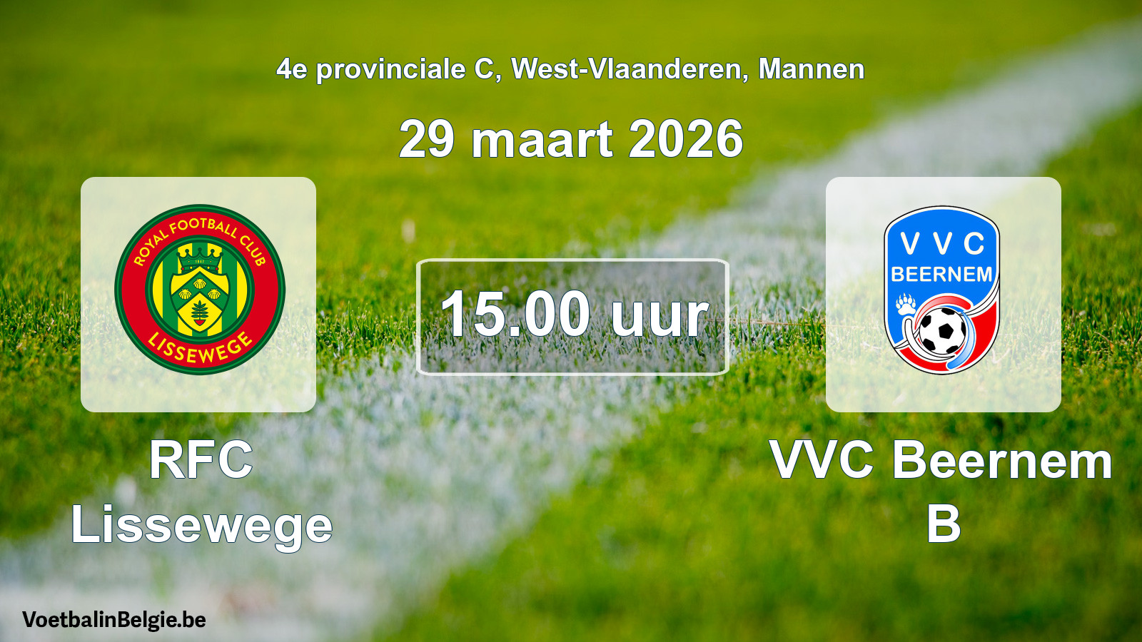 Scheduled match men football: RFC Lissewege - VVC Beernem B (29 March 2026)