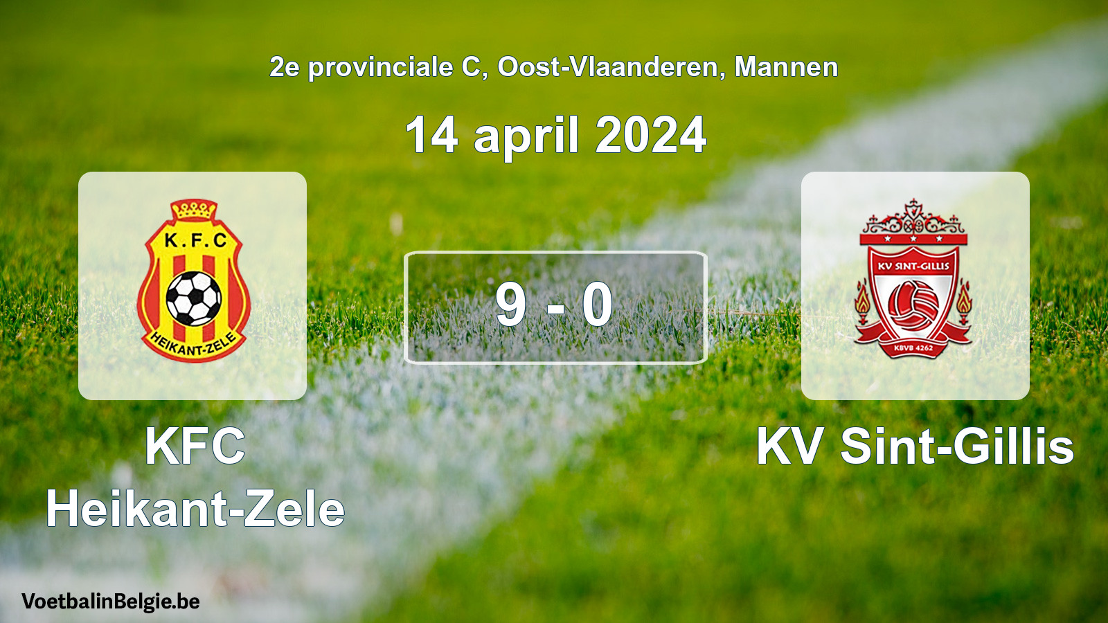 Gespeelde wedstrijd mannenvoetbal: KFC Heikant-Zele - KV Sint-Gillis 9 - 0 (14 april 2024)