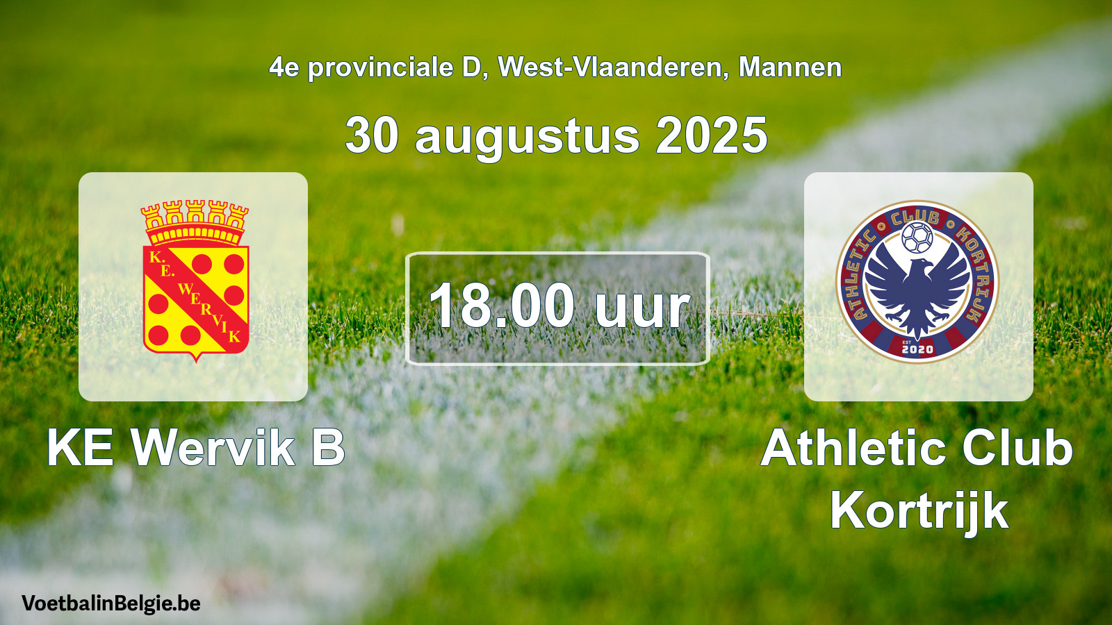 Match prévu football hommes: KE Wervik B - Athletic Club Kortrijk (30 août 2025)