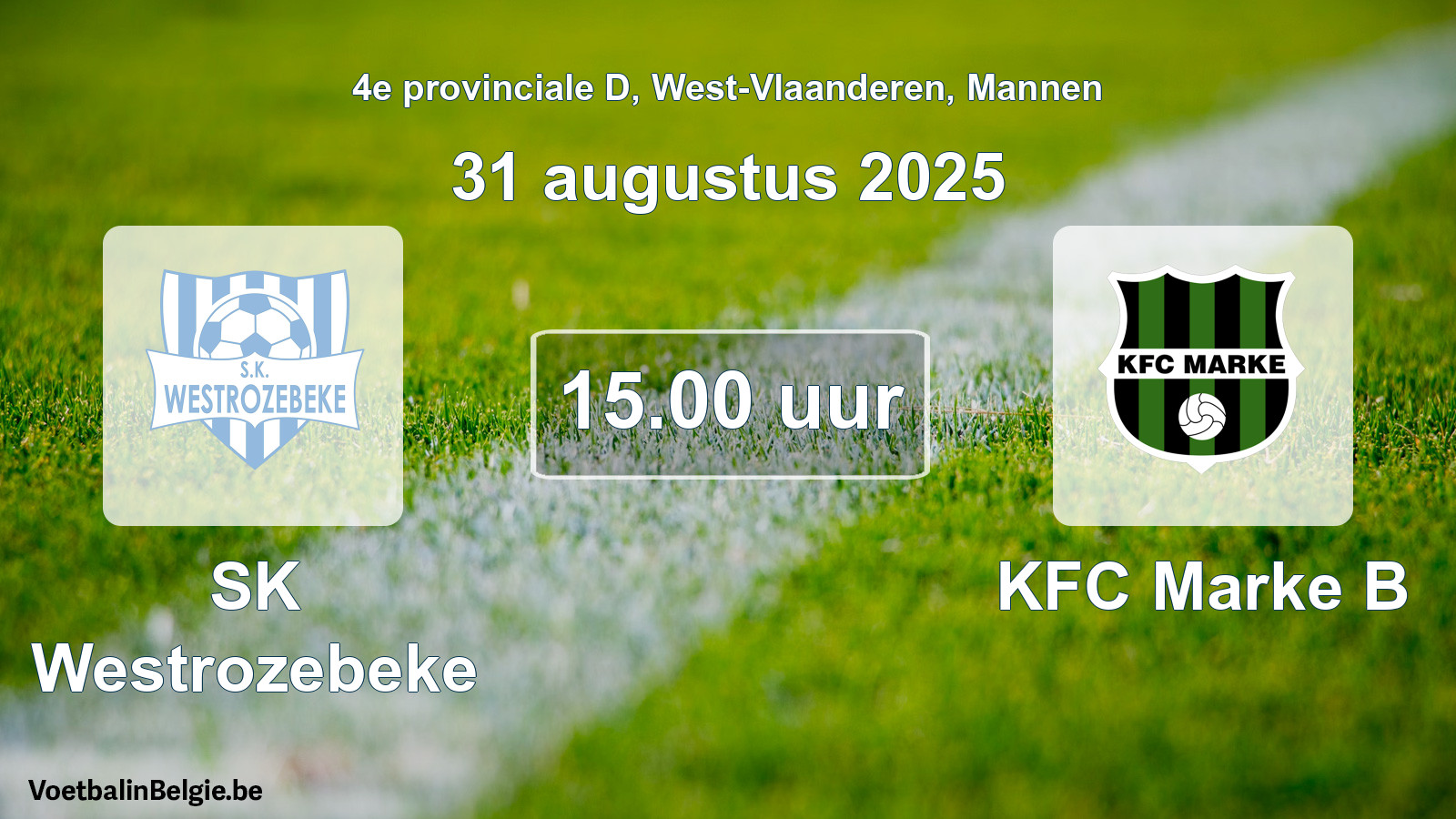 Geplande wedstrijd mannenvoetbal: SK Westrozebeke - KFC Marke B (31 augustus 2025)